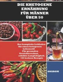 Die Khetogene Ernahrung Fur Manner Uber 50