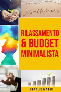 Rilassamento & Budget Minimalista Rilassamento & Budget Minimalista