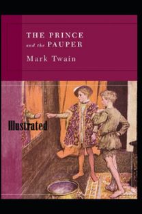 The Prince and the Pauper Illustrated The Prince and the Pauper Illustrated