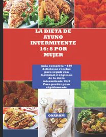La Dieta De Ayuno Intermitente 16