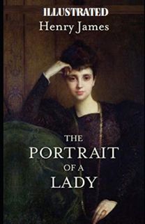 The Portrait of a Lady  Illustrated