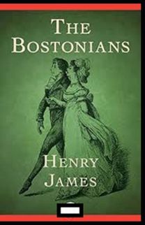 The Bostonians Annotated