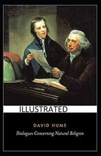 Dialogues Concerning Natural Religion Illustrated