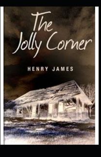 The Jolly Corner Annotated