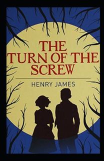 The Turn of the Screw Annotaed