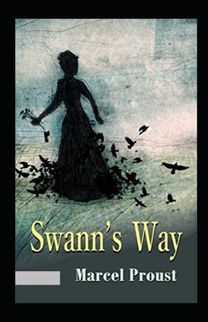 Swann's Way Annotated