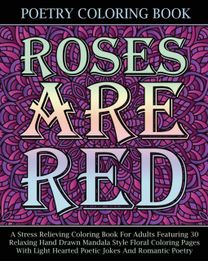 Roses are Red Poetry Coloring Book