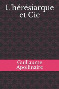 L'heresiarque Et Cie