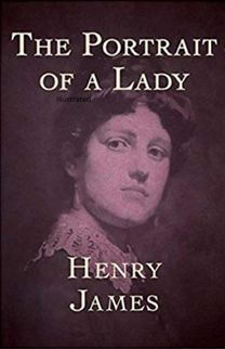 The Portrait of a Lady Illustrated