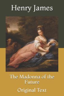 The Madonna of the Future