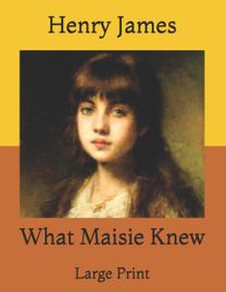 What Maisie Knew