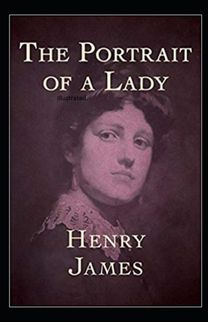 The Portrait of a Lady Illustrated