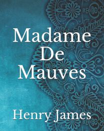 Madame De Mauves