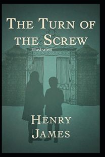 The Turn of the Screw Illustrated