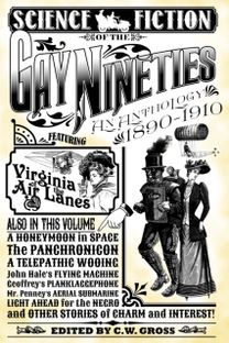 Science Fiction of the Gay Nineties Science Fiction of the Gay Nineties