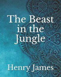 The Beast in the Jungle