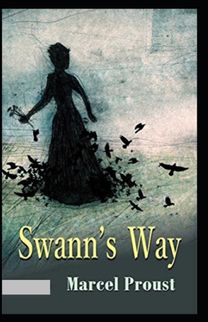 Swann's Way Annotated