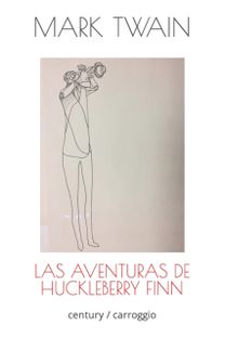 Las Aventuras De Huckleberry Finn