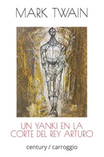 Un Yanki En La Corte Del Rey Arturo