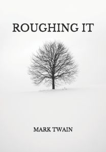 Roughing it