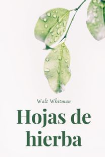 Hojas De Hierba De Walt Whitman