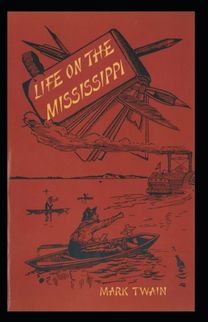 Life on the Mississippi Annotated Life on the Mississippi Annotated