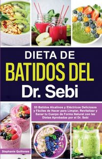 Dieta De Batidos Del Dr. Sebi