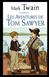 Les Aventures De Tom Sawyer Annote
