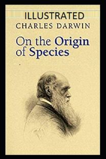 On the Origin of Species Illustrated