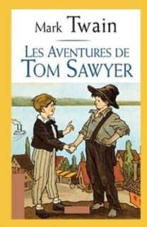 Les Aventures De Tom Sawyer Annote