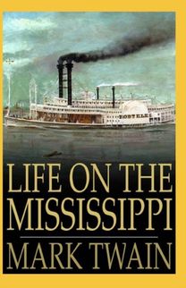 Life on the Mississippi Annotated Life on the Mississippi Annotated