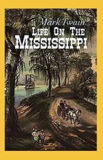 Life on the Mississippi Annotated