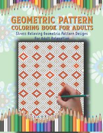 Geometric Pattern Coloring Book for Adults