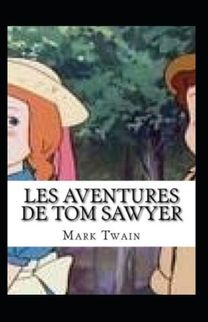 Les Aventures De Tom Sawyer Annote Les Aventures De Tom Sawyer Annote