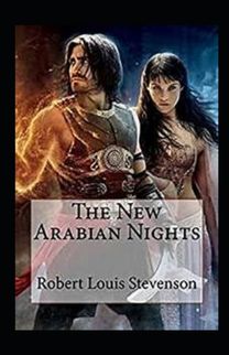 The New Arabian Nights Annotated