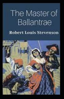 The Master of Ballantrae Annotated