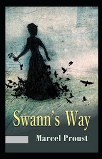 Swann's Way Annotated