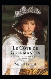 Le Cote De Guermantes Annote