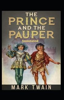 The Prince and the Pauper Annotated