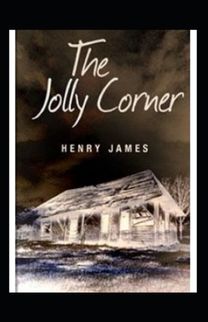 The Jolly Corner Annotated