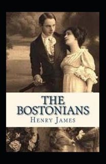 The Bostonians Annotated