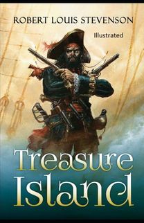 Treasure Island Illustrated Treasure Island Illustrated