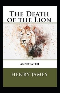 The Death of the Lion Annotated