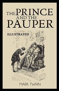 The Prince and the Pauper Illustrated