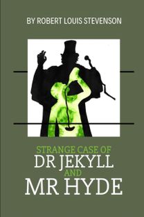 Strange Case of Dr Jekyll and Mr Hyde by Robert Louis Stevenson Strange Case of Dr Jekyll and Mr Hyde by Robert Louis Stevenson