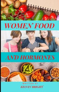 Women, Food and Hormones