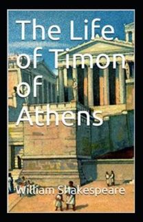 Timon of Athens Illustrated Edition