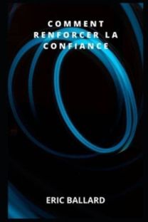 Comment Renforcer La Confiance Comment Renforcer La Confiance