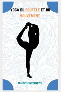 Yoga Du Souffle Et Du  Mouvement