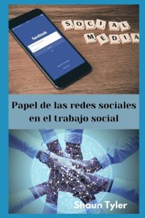 Papel De Las Redes Sociales En El Trabajo Social
